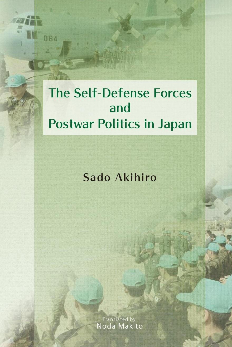 The Self-Defense Forces and Postwar Politics in Japan