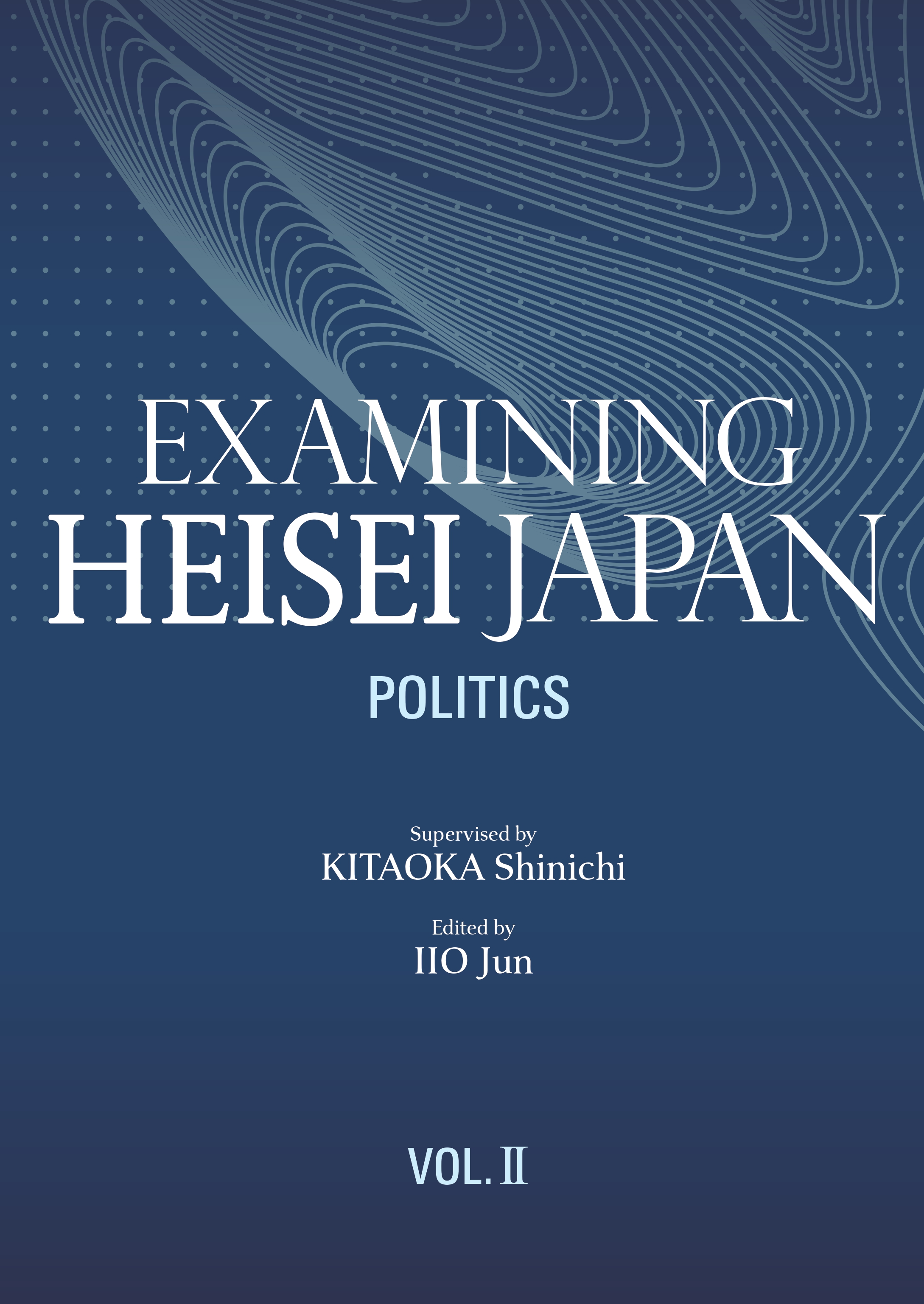 Examining Heisei Japan, Vol. II
