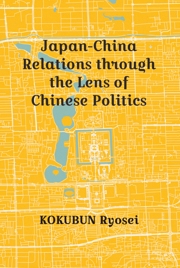 Japan-China Relations through the Lens of Chinese Politics