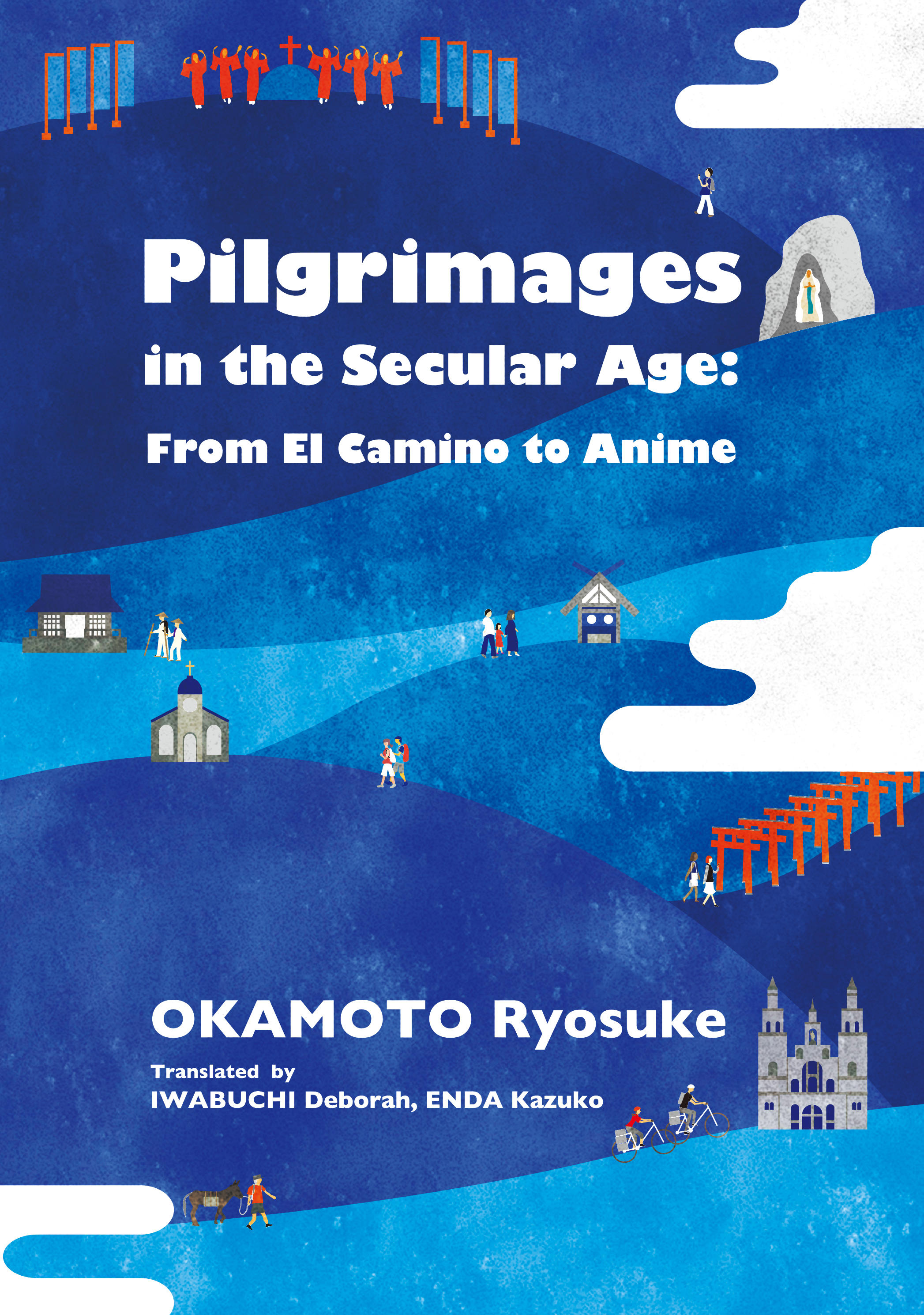 Pilgrimages in the Secular Age