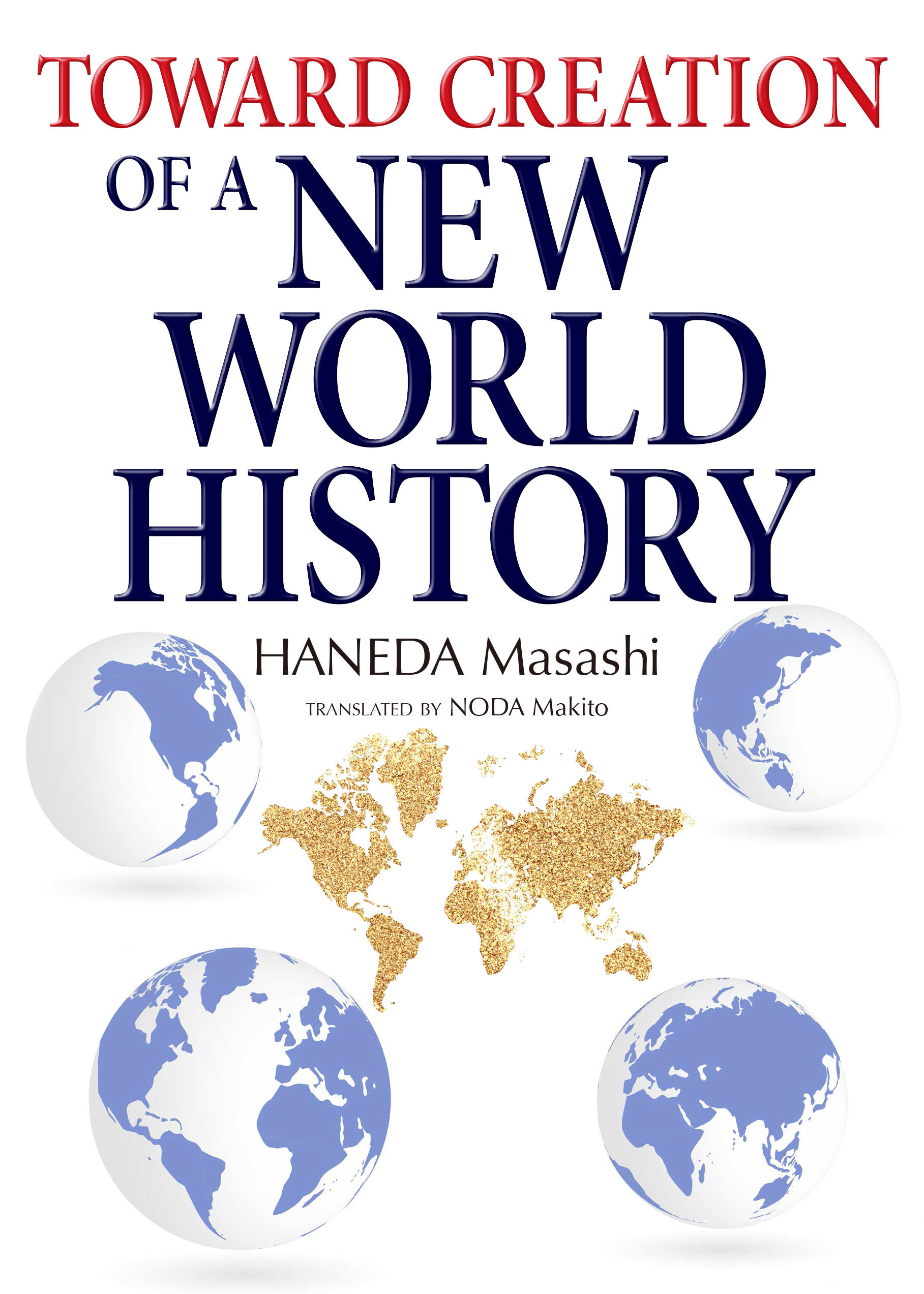 Toward Creation of a New World History